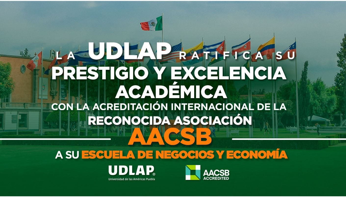 UDLAP earns  AACSB ACREDITATION